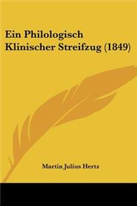 Ein Philologisch Klinischer Streifzug (1849)