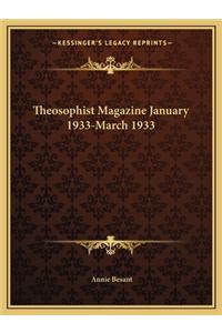 Theosophist Magazine January 1933-March 1933