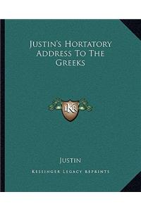 Justin's Hortatory Address To The Greeks