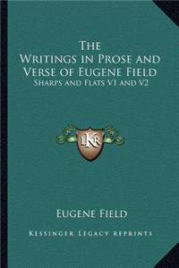 Writings in Prose and Verse of Eugene Field