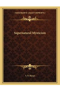 Supernatural Mysticism