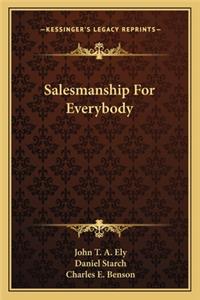 Salesmanship For Everybody