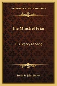 The Minstrel Friar
