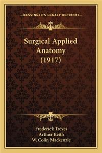 Surgical Applied Anatomy (1917)