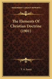 Elements of Christian Doctrine (1901)