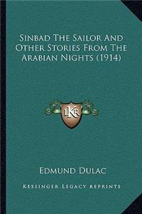 Sinbad The Sailor And Other Stories From The Arabian Nights (1914)