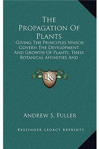 The Propagation of Plants