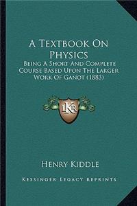 Textbook on Physics