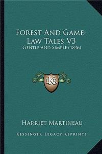 Forest and Game-Law Tales V3