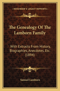 Genealogy Of The Lamborn Family