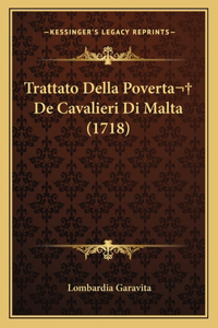Trattato Della Poverta De Cavalieri Di Malta (1718)