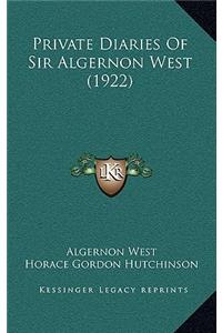 Private Diaries Of Sir Algernon West (1922)