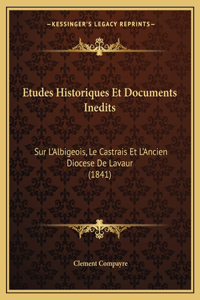 Etudes Historiques Et Documents Inedits