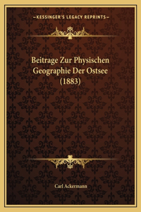 Beitrage Zur Physischen Geographie Der Ostsee (1883)