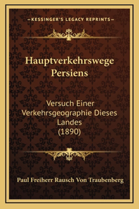 Hauptverkehrswege Persiens