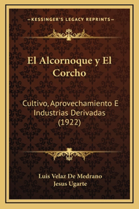 El Alcornoque y El Corcho
