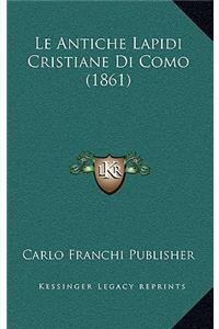 Le Antiche Lapidi Cristiane Di Como (1861)