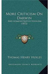 More Criticism On Darwin