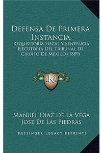 Defensa De Primera Instancia