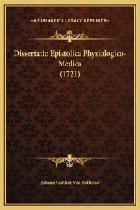 Dissertatio Epistolica Physiologico-Medica (1721)