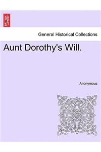 Aunt Dorothy's Will.