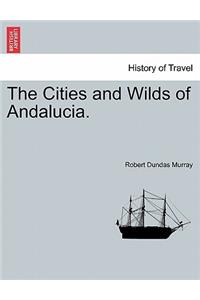 Cities and Wilds of Andalucia.