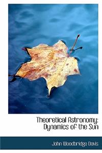 Theoretical Astronomy