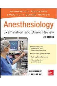 Anesthesiology Examination and Board Review 7/E (Int'l Ed) (Appleton & Lange Med Ie Ovruns)