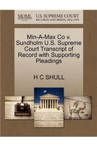 Min-A-Max Co V. Sundholm U.S. Supreme Court Transcript of Record with Supporting Pleadings