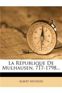 République de Mulhausen, 717-1798...