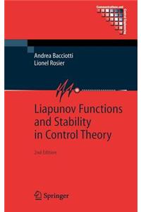 Liapunov Functions and Stability in Control Theory