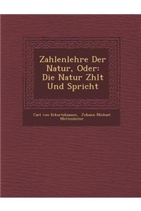 Zahlenlehre Der Natur, Oder