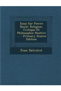 Essai Sur Pierre Bayle