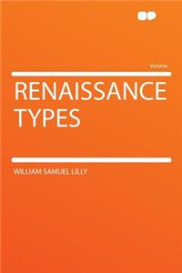 Renaissance Types