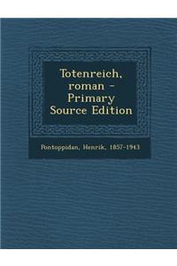 Totenreich, Roman - Primary Source Edition