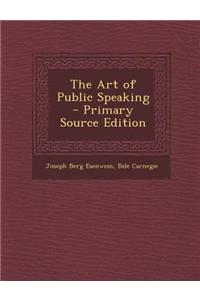 The Art of Public Speaking