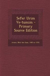Sefer Urim Ve-Tumim - Primary Source Edition