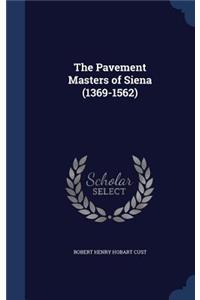 The Pavement Masters of Siena (1369-1562)