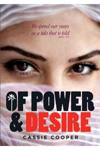 Of Power & Desire