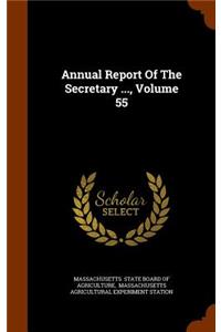 Annual Report of the Secretary ..., Volume 55