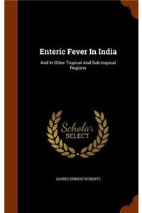 Enteric Fever In India