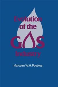 Evolution of the Gas Industry