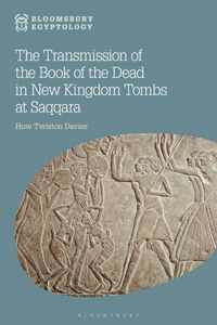 Transmission of the Book of the Dead in New Kingdom Tombs at Saqqara