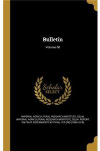 Bulletin; Volume 60