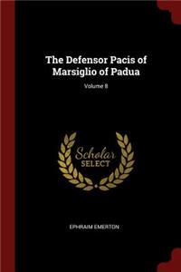 Defensor Pacis of Marsiglio of Padua; Volume 8