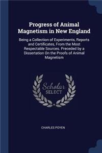 Progress of Animal Magnetism in New England