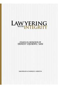 Lawyering With Integrity