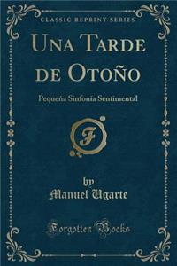Una Tarde de Otoño