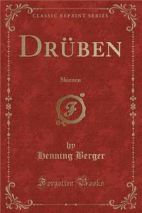 Drüben: Skizzen (Classic Reprint)