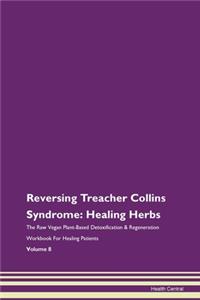 Reversing Treacher Collins Syndrome: Hea